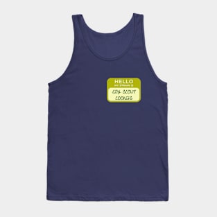 Hello My Strain Is Girl Scout Cookies Tank Top